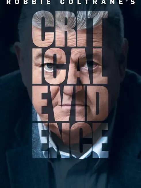Robbie Coltrane's Critical Evidence