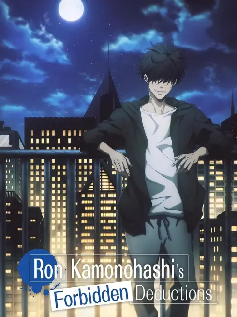 Phim Ron Kamonohashi: Thám Tử Loạn Trí (Phần 1) - Ron Kamonohashi's Forbidden Deductions (Season 1) (2023)