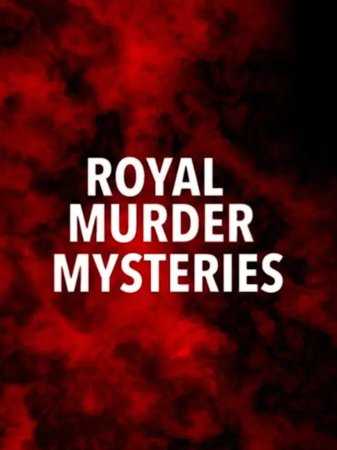  Royal Murder Mysteries (2017)