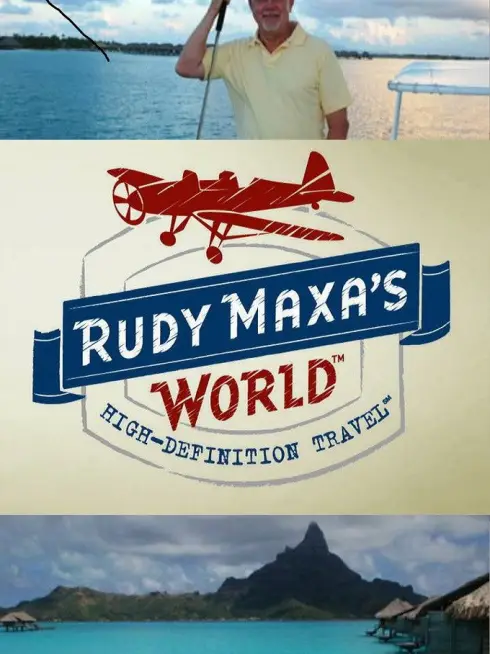 Rudy Maxa's World (2008)