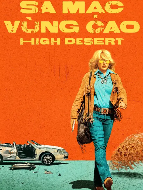 Phim Sa Mạc Vùng Cao - High Desert (2023)