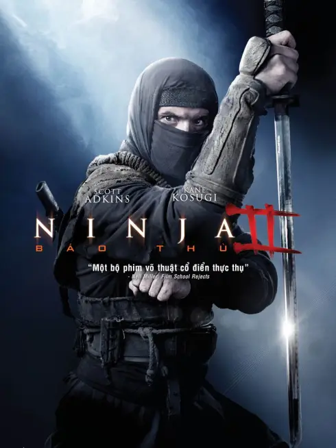 Phim Sát Thủ Ninja 2: Báo Thù - Ninja: Shadow of a Tear (2013)