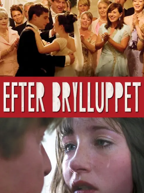 Phim Sau Đám Cưới - After the Wedding (2006)