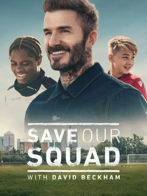 Save Our Squad with David Beckham