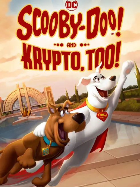 Phim Scooby-Doo! And Krypto, Too! - Scooby-Doo! And Krypto, Too! (2023)