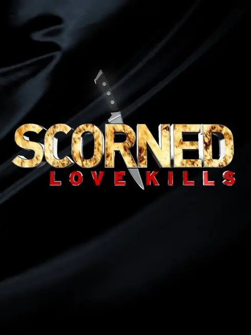 Scorned: Love Kills