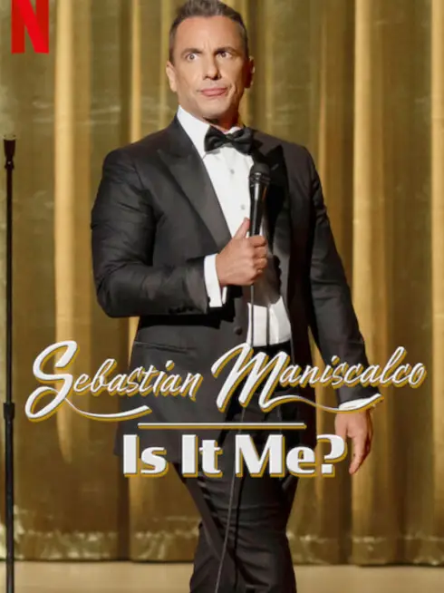 Phim Sebastian Maniscalco: Là tôi à? - Sebastian Maniscalco: Is It Me? (2022)