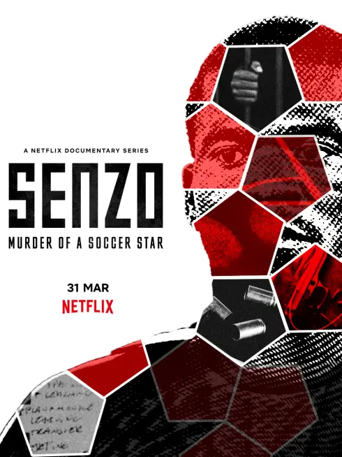 Phim Senzo: Vụ sát hại ngôi sao bóng đá - Senzo: Murder of a Soccer Star (2022)