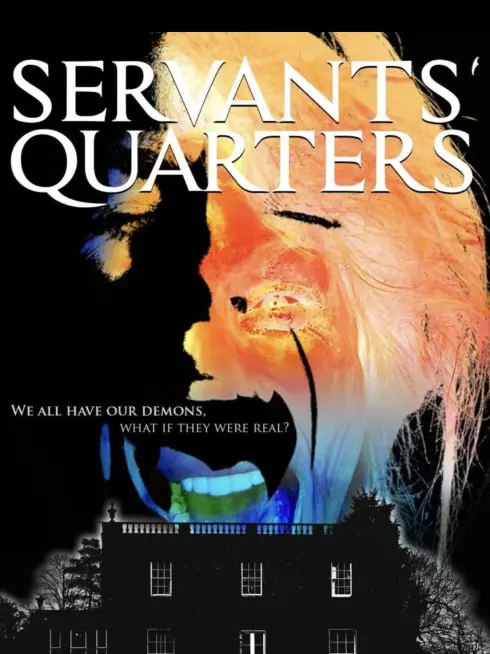  Servants’ Quarters (2016)
