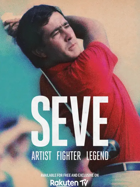  Seve: Artist, Fighter, Legend (2021)