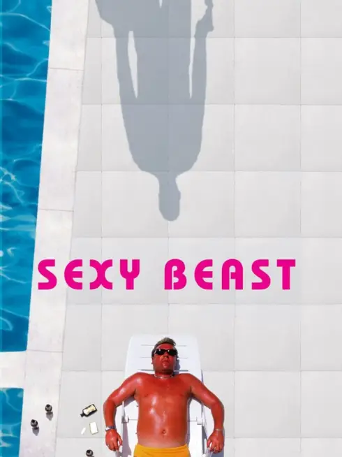 Phim Sexy Beast - Sexy Beast (2002)