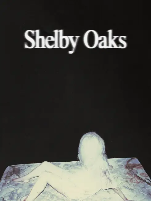  Shelby Oaks (2025)