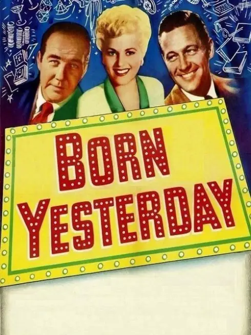 Phim Sinh ra ngày hôm qua - Born Yesterday (1950)