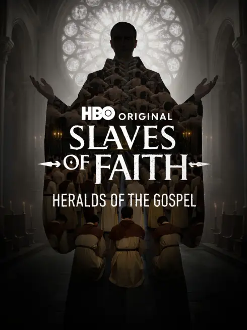  Slaves of Faith: Heralds of the Gospel (2026)