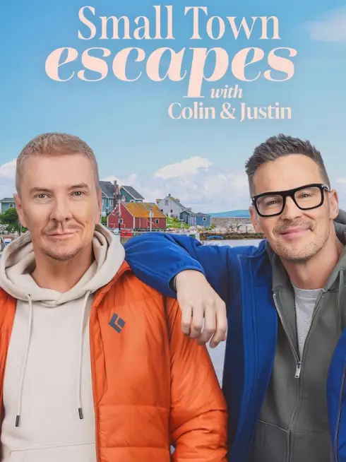  Small Town Escapes with Colin & Justin (2026)
