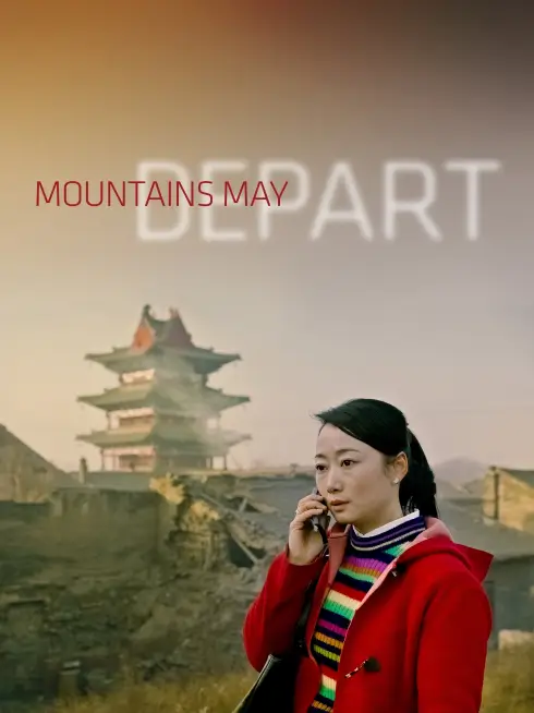 Phim Sơn Hà Cố Nhân - Mountains May Depart (2015)