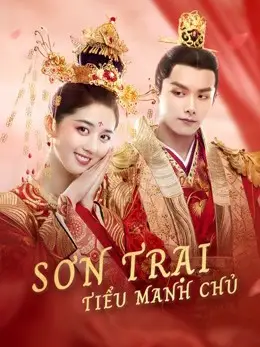 Phim Sơn Trại Tiểu Manh Chủ - Fake Princess (2020)