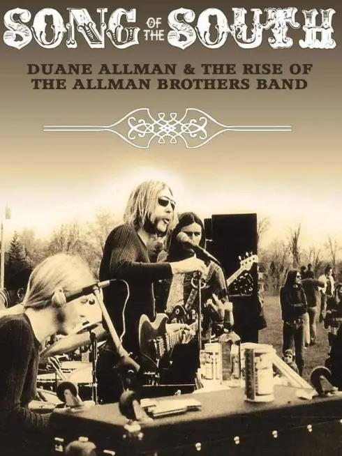 Song of the South: Duane Allman and the Rise of the Allman Brothers Band