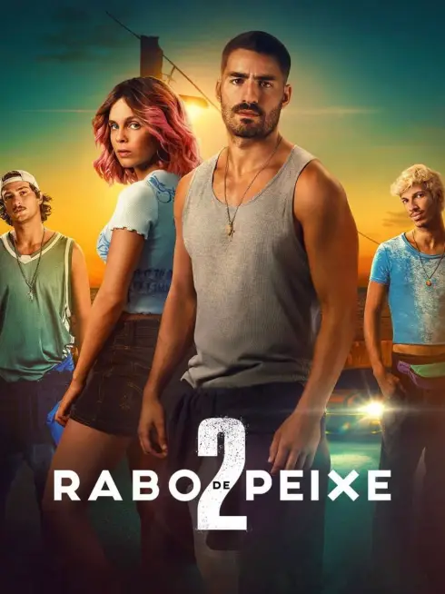 Phim Sóng Triều Đổi Vận (Rabo de Peixe) (Phần 2) - Turn Of The Tide (Season 2) (2025)