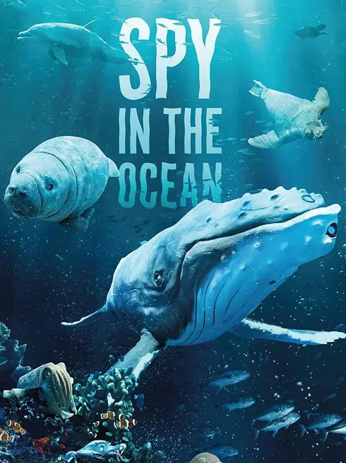  Spy in the Ocean, A Nature Miniseries (2023)