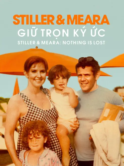 Stiller & Meara: Giữ Trọn Ký Ức
