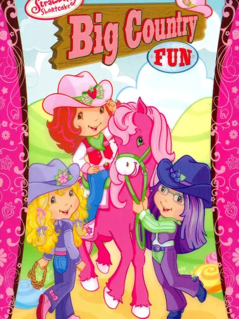 Strawberry Shortcake: Big Country Fun