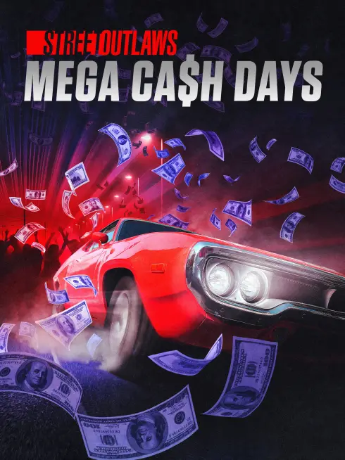 Street Outlaws: Mega Cash Days