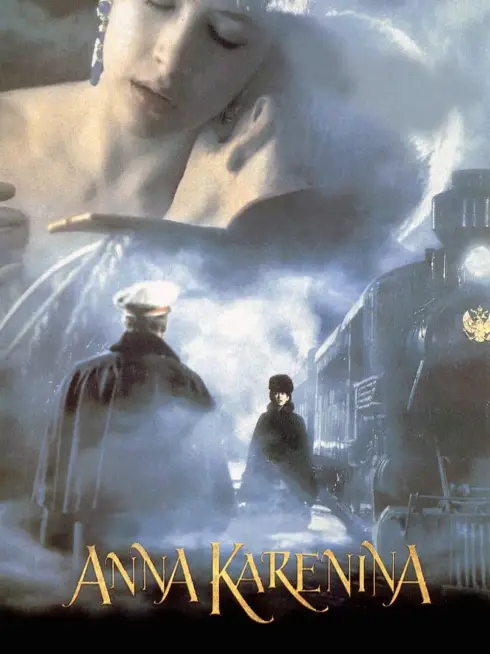 Phim Sự Quyến Rũ Vĩnh Cửu - Anna Karenina (1997)