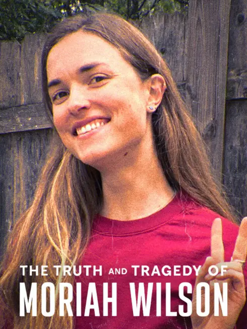 Sự thật và bi kịch của Moriah Wilson
