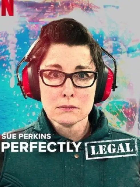  Sue Perkins: Perfectly Legal (2022)