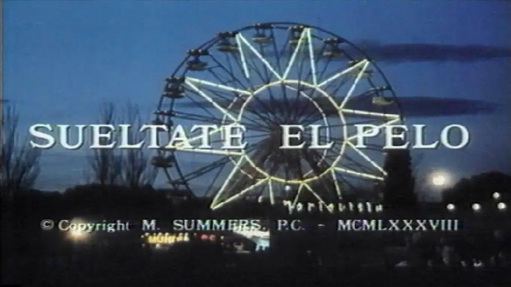 Phim Suéltate el pelo - Suéltate el pelo (1988)