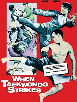 Phim Taekwondo  Chấn Cửu Châu - When Taekwondo Strikes (1973)