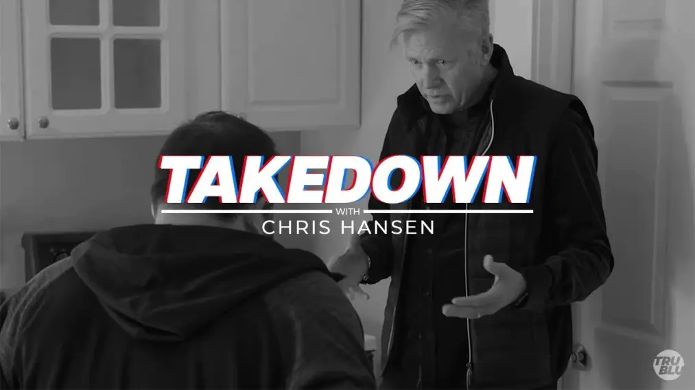 Phim Takedown with Chris Hansen - Takedown with Chris Hansen (2022)
