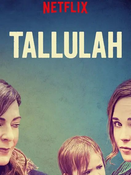 Phim Tallulah - Tallulah (2016)
