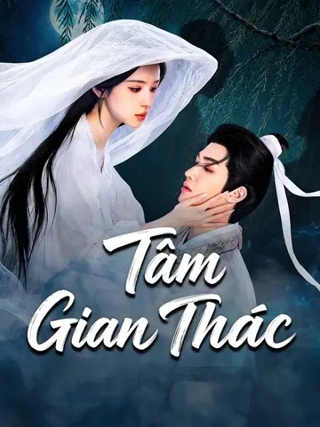Phim Tâm Gian Thác - You Have My Heart (2026)
