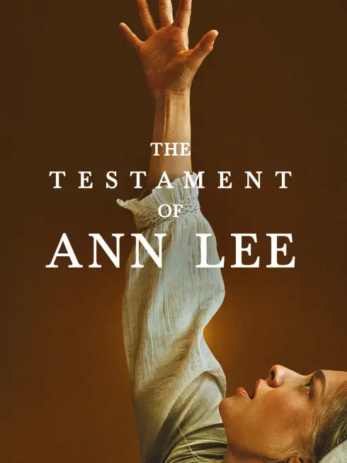 Phim Tâm Thư Của Ann Lee - The Testament of Ann Lee (2025)