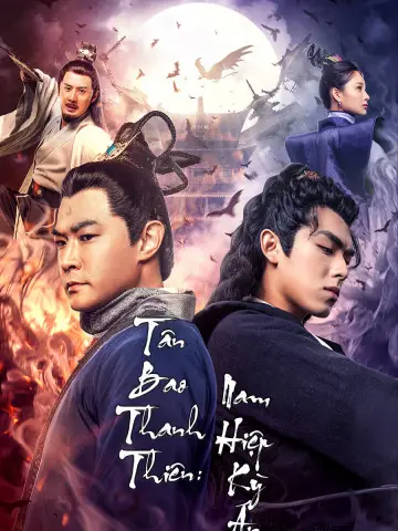 Tân Bao Thanh Thiên: Nam Hiệp Kỳ Án