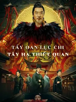 Phim Tẩy Oan Lục Chi Tây Hạ Thiết Quan - the mysterious cloths (2022)