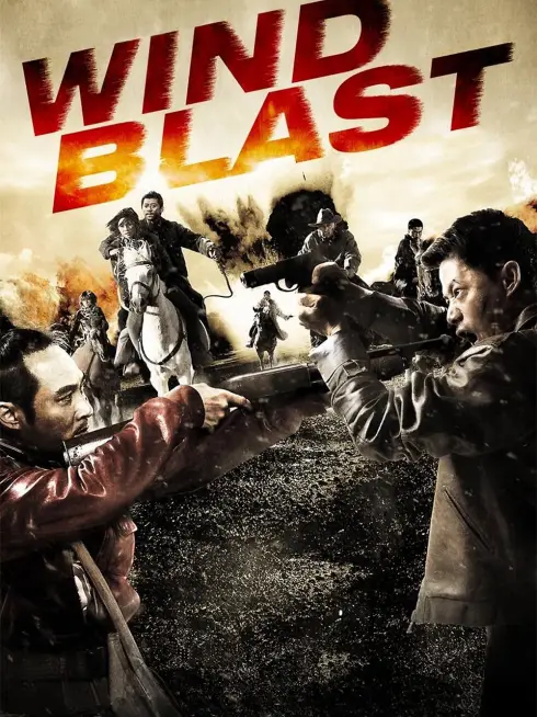 Phim Tây Phong Liệt - Wind Blast (2010)