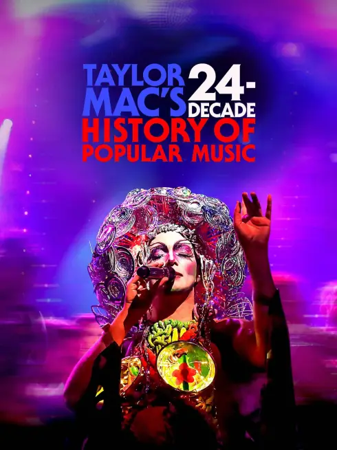 Taylor Mac Tái Hiện 24 Thập Kỉ Của Âm Nhạc Đại Chúng