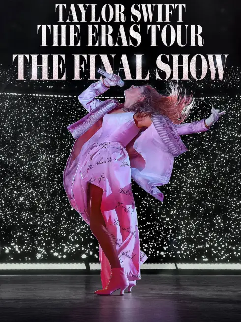 Phim Taylor Swift : The Eras Tour - Show Kết Màn - Taylor Swift | The Eras Tour | The Final Show (2025)