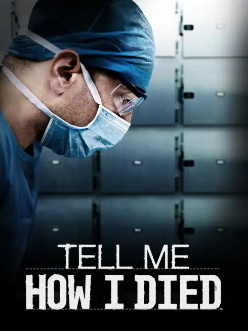 Tell Me How I Died