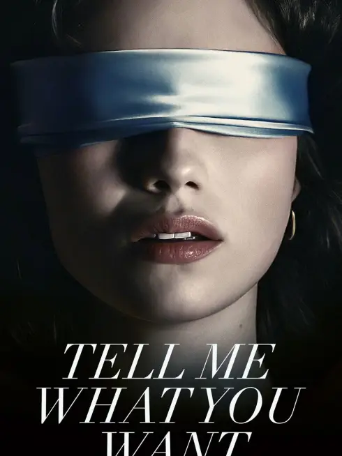 Tell Me What You Want