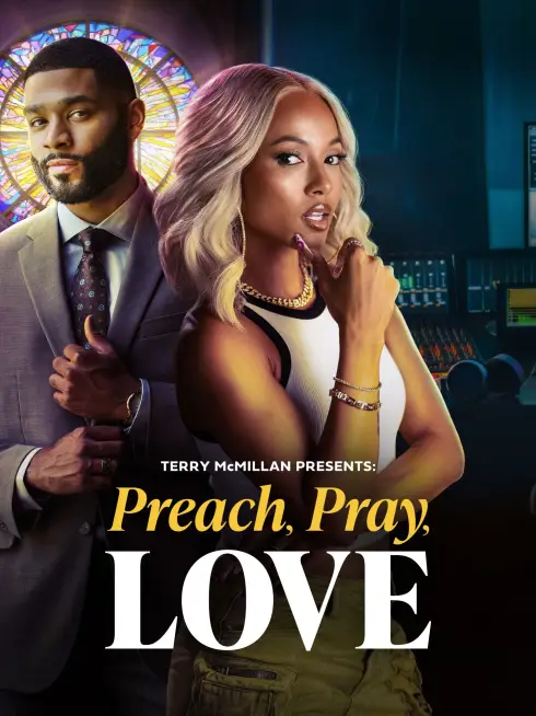  Terry McMillan Presents: Preach, Pray, Love (2025)