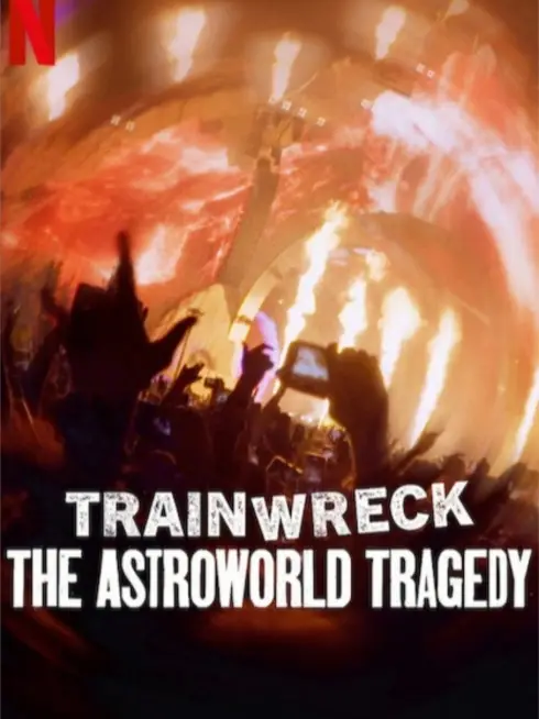 Thảm Họa Toàn Tập: Bi Kịch Astroworld