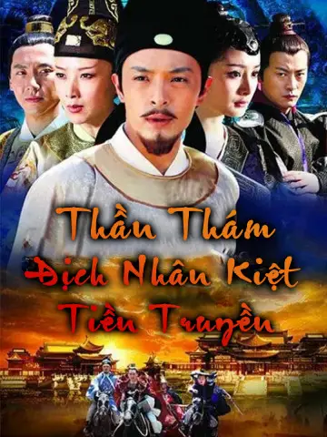 Phim Thần Thám Địch Nhân Kiệt Tiền Truyện -  God of Detectives Nhan Kiet Prequel (2010)