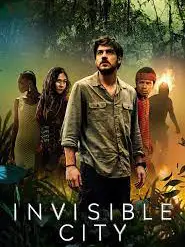 Phim Thành Phố Vô Hình - Invisible City (2021)