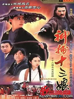 Phim Thập Tam Nương - The Outlaw Hunter (2002)