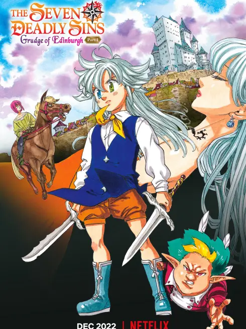 Phim Thất hình đại tội: Mối thù Edinburgh (Phần 1) - The Seven Deadly Sins: Grudge of Edinburgh (Part 1) (2022)