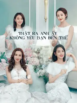 Phim Thật Ra Anh Ấy Không Yêu Bạn Đến Thế - Love Yourself (2020)
